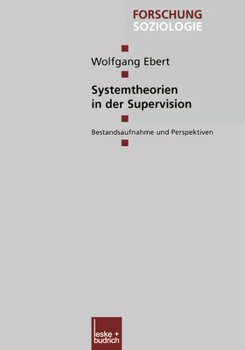 Paperback Systemtheorien in Der Supervision: Bestandsaufnahme Und Perspektiven [German] Book