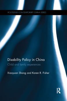 Paperback Disability Policy in China: Child and Family Experiences Book