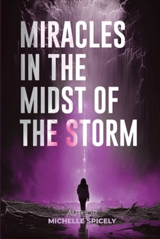 Paperback Miracles in the Midst of the Storm Book