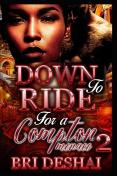 Paperback Down To Ride For A Compton Menace Part 2 Book