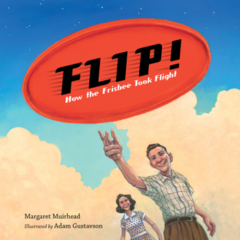 Paperback Flip! How the Frisbee Took Flight Book