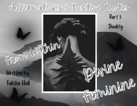 Paperback From within Divine Feminine: Part 1: Duality Book