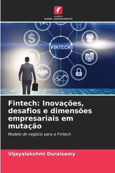 Fintech: Inovações, desafios e dimensões empresariais em mutação (Portuguese Edition)
