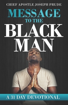 Paperback Message to the Black Man: a 31 day devotional Book