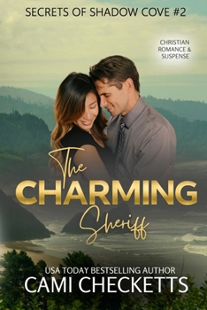 Paperback The Charming Sheriff: Christian Romance & Suspense Book
