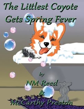 Paperback The Littles Coyote Gets Spring Fever Book