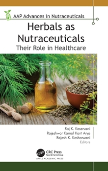 Hardcover Herbals as Nutraceuticals: Their Role in Healthcare Book