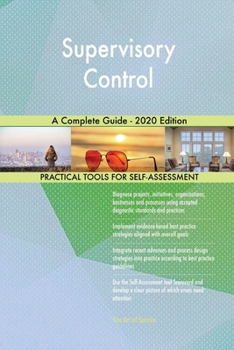 Paperback Supervisory Control A Complete Guide - 2020 Edition Book