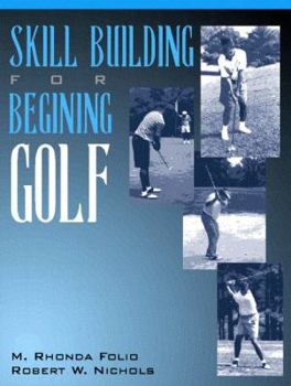 Paperback Skill Building for Beginning Golf Book