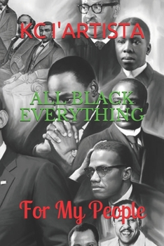 Paperback All Black Everything: For My People Book