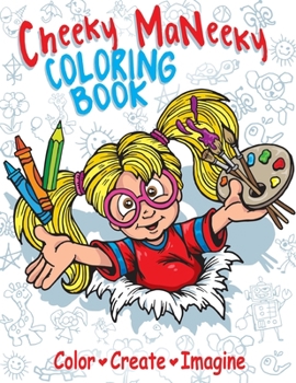 Paperback Cheeky MaNeeky Coloring Book: Part II Book