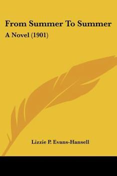 Paperback From Summer To Summer: A Novel (1901) Book
