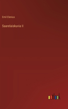 Saarelaiskuvia II (Finnish Edition)