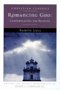 Paperback Romancing God: Contemplating the Beloved Book