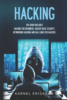 Paperback Hacking: 4 Books in 1- Hacking for Beginners, Hacker Basic Security, Networking Hacking, Kali Linux for Hackers Book