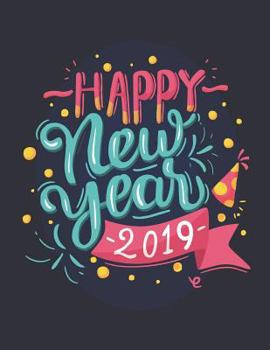 Paperback Happy New Year 2019: Gift Log Book