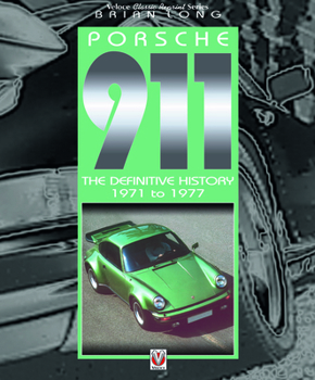 Paperback Porsche 911: The Definitive History 1971 to 1977 Book