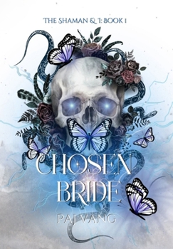 Chosen Bride: A YA Paranormal Romance with Fated Lovers