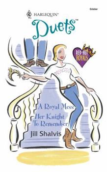 Mass Market Paperback A Royal Mess/Her Knight to Remember Book