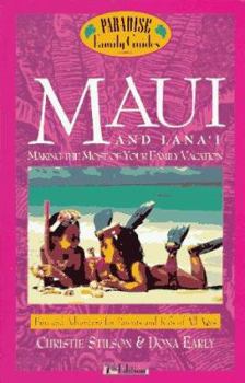 Paperback Maui and Lana'i, 7th Edition: Making the Most of Your Family Vacation Book