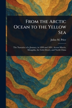 Paperback From the Arctic Ocean to the Yellow Sea Book