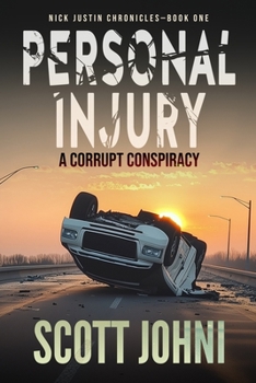 Paperback Personal Injury: A Corrupt Conspiracy Book