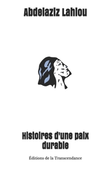 Paperback Histoires d'une paix durable [French] Book