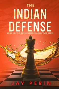 Paperback The Indian Defense: A Historical Political Saga Book