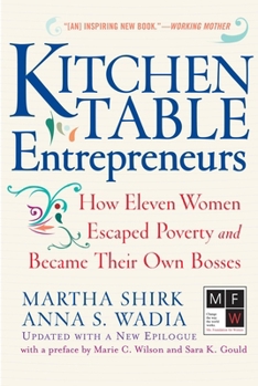 Paperback Kitchen Table Entrepreneurs: How Eleven Women Escaped Poverty and Became Their Own Bosses Book