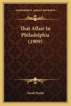 Paperback That Affair In Philadelphia (1909) Book