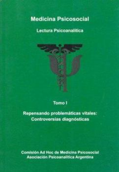 Paperback Medicina Psicosocial - Lectura Psicoanalitica - Tomo I (Spanish Edition) [Spanish] Book