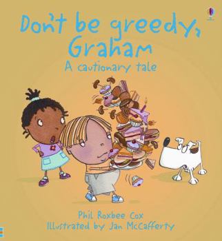 Paperback Don't Be Greedy, Graham Book