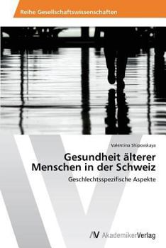 Paperback Gesundheit Alterer Menschen in Der Schweiz [German] Book