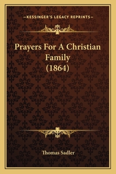 Paperback Prayers For A Christian Family (1864) Book