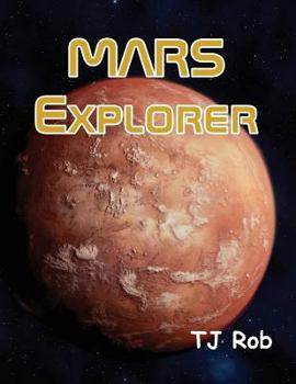Paperback Mars Explorer: (Age 5 - 8) Book
