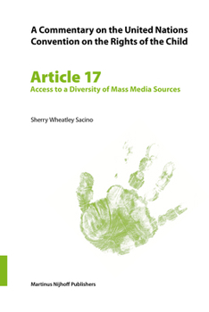 Paperback A Commentary on the United Nations Convention on the Rights of the Child, Article 17: Access to a Diversity of Mass Media Sources Book