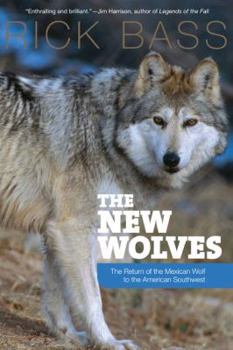 Paperback The New Wolves: The Return of the Mexican Wolf to the American Southwest Book