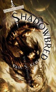 Shadowbred - Book #5 of the Chronicles of Erevis Cale