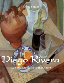 Diego Rivera: Le muraliste de l'âme mexicaine