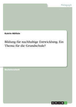 Paperback Bildung für nachhaltige Entwicklung. Ein Thema für die Grundschule? [German] Book