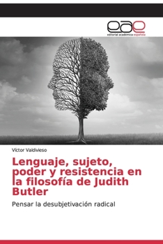 Paperback Lenguaje, sujeto, poder y resistencia en la filosofía de Judith Butler [Spanish] Book