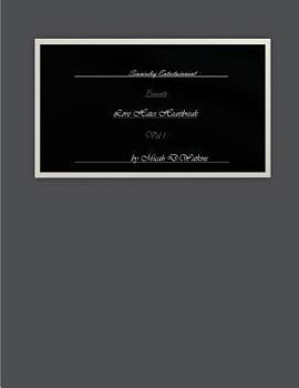 Paperback Love Hates Heartbreak: Passion In A Written Form Book