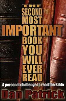 Hardcover The Second Most Important Book You Will Ever Read: A Personal Challenge to Read the Bible Book