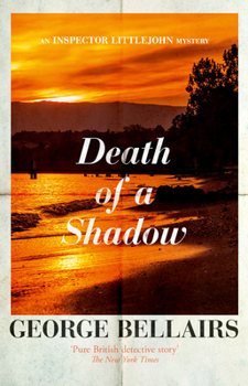 Death of a Shadow (38) (The Inspector Littlejohn Mysteries)