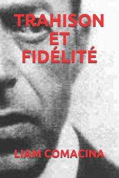 Paperback Trahison Et Fid?lit? [French] Book