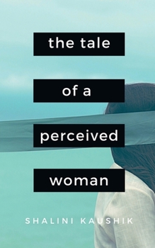 Paperback The Tale of a Perceived Woman: In 8 Questions Book