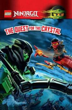 Hardcover The Quest for the Crystal (LEGO Ninjago - Masters of Spinjitzu) Book