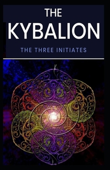 Paperback Kybalion: illustrated edition Book