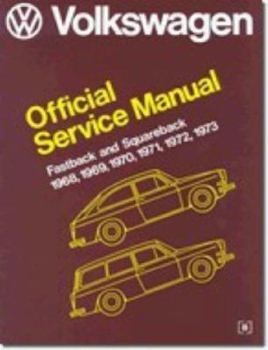 Paperback Volkswagen FastBack and Squareback Official Service Manual Type 3: 1968-1973 Book