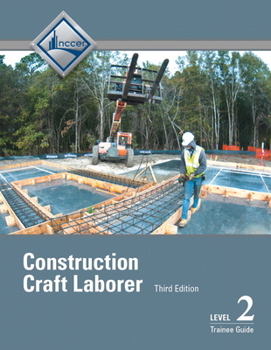 Paperback Construction Craft Laborer Trainee Guide, Level 2 Book